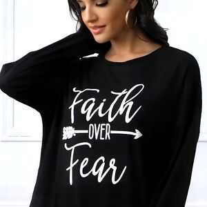 Faith Over Fear Long Sleeve Relaxed Fit Pullover Black and White